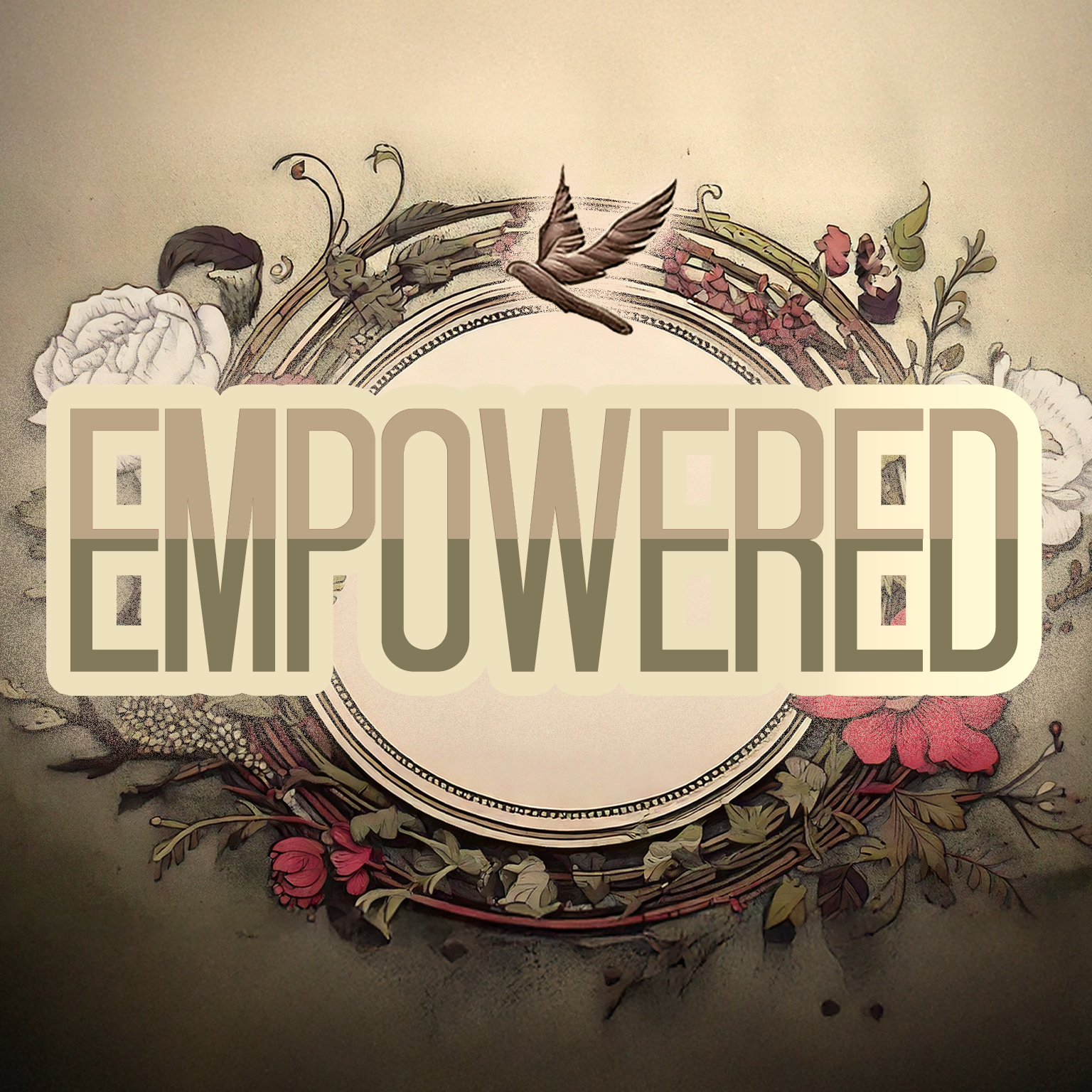 Empowered