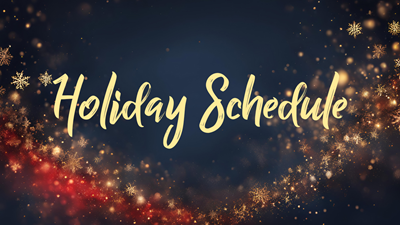 Holiday Schedule